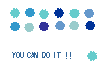 YOU CAN DO IT!